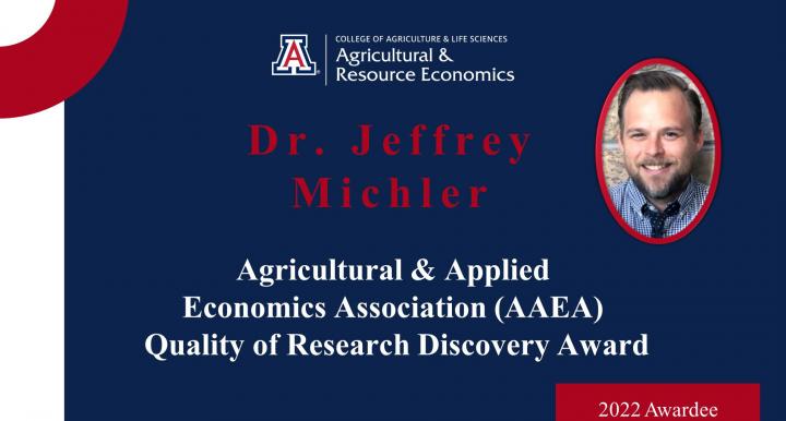 Dr. Jeffrey Michler Agricultural & Applied Economics Association (AAEA) Quality Research Discovery